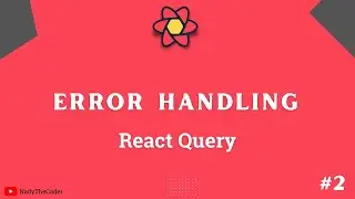 Error handling in React Query 2022 - React Query tutorial 2022 part # 2