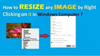 How to Resize any Image by Right Clicking on it in Windows Computer ?