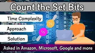 Count Set Bits in an Integer | Algorithm/Code | C++ | Java | Competitive Coding