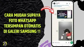Cara Mengatasi Foto Whatsapp Tidak Tersimpan ke Galeri di HP Samsung