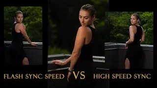 Understand Flash sync speed and High Speed Sync (HSS). Off Camera flash lighting using Tutorial