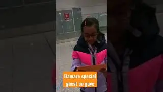 Hamare special guest aa gaye 