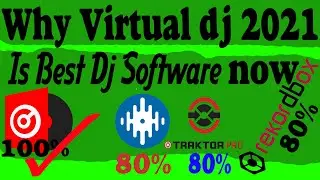 Why now Virtual dj 2021 is the best Dj Software than Serato dj pro and Rekordbox