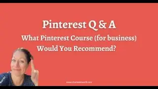 What Pinterest Course (For Business) Do You Recommend?