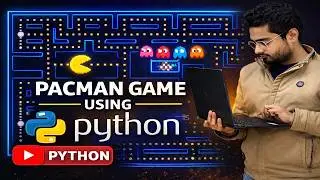 Pacman Game using Python | Pygame Tutorial for Beginners