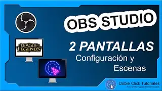 💻 Configurar OBS Studio con 2 Pantallas | 