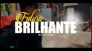 Mc Guina - FUTURO BRILHANTE  - Prod. BOND-DJ