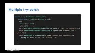 Java Exceptions -2: Try catch finally--multiple try catch