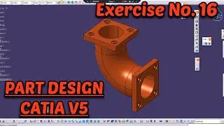 CATIA V5, EXERCISE NO. 16, PART DESIGN TUTORIALS FOR BEGINNERS