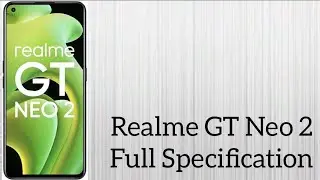 Realme GT Neo 2 Full Specification #gadgets #realme