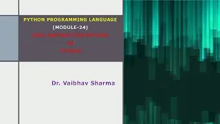 Python Programming Language (Module-24) -- Explanation of Data Abstraction Program in Python