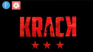 Krack movie title card intro in kinemaster || pixellab