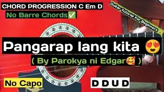 How To play Pangarap Lang Kita By Parokya ni Edgar Guitar Tutorial For Beginners