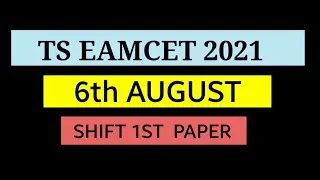 TS Eamcet 2021 August 6th Shift 1 Paper || Questions With Answers