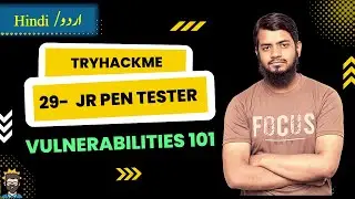 29 Jr Penetration Tester | Vulnerabilities 101 |Urdu/Hindi| CVSS | VPR| NIST | NESSUS | Tenable
