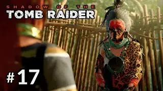 Shadow of the Tomb Raider - Moraekah #17
