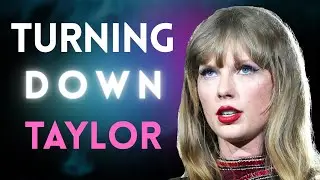What Happens After You Say “No” to Taylor Swift