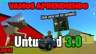 VAMOS APRENDIENDO, PERO ALGO RARO ESTÁ PASANDO CON LOS ZOMBIES 🧟❓ - Unturned Mobile | Gse43