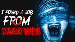 This Job Offer Came From the Dark Web! (deep web story)