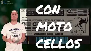 Performance Samples : Con Moto Cellos - The Samplecast Big Review