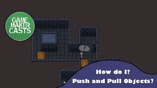 How do I: Push and Pull Objects (Zelda Style)