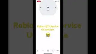 Roblox Error 503 Service Unavailable 😢 