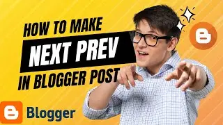 How to Add Next and Previous Post Buttons in Blogger