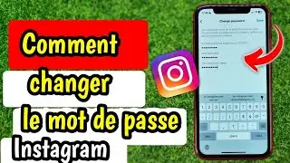 Comment changer le mot de passe Instagram 2024 ( nouvelle mise a jour )
