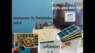 ODPALAMY Stary Komputer Ze Śmietnika! (Komputery Ze Śmietnika Odc2)