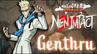 HUNTERxHUNTER NENxIMPACT - Character PV - Genthru