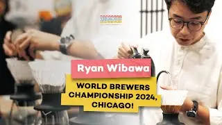 Ryan Wibawa!! World Brewers Cup 2024, Chicago! BHINNEKA TUNGGAL IKA!
