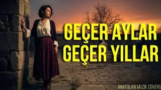 Geçer Aylar Geçer Yıllar | Psychedelic Anatolian Rock Cover
