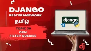 Filter Queries in ORM in Django Rest Framework in Tamil 