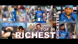 TOP 10 RICHEST CRICKETERS IN THE WORLD 2018!!!!!!