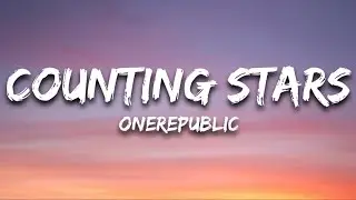 OneRepublic - Counting Stars (Lyrics)