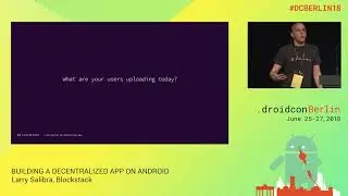 #DCBerlin18 506 Salibra BUILDING A DECENTRALIZED APP ON ANDROID DAY2