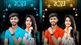 Happy New Year Photo Editing 2023 | Girl के साथ Photo Editing करना सीखें | New Year Photo Editing