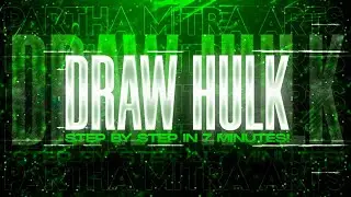 how to draw hulk easy step by step || how to draw hulk easy for beginners || Partha Mitra Art