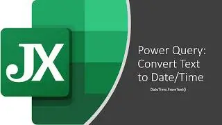Convert Text to Date/Time in Power Query