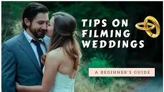 How to film a wedding video for beginners  wedding videography tips ✔️