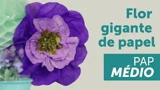 Faça Você Mesmo  Flor Gigante - PAP Médio