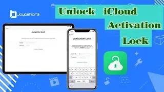 How to Unlock iCloud Activation Lock? Try Joyoshare Activation Unlocker!