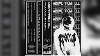 ABOVE FROM HELL - KSYZ [TAPE]