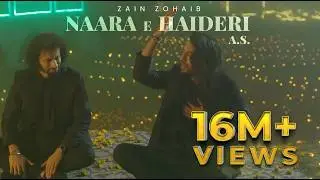 Naara e Haideri | Zain Zohaib | Qasida Mola Ali (a.s)