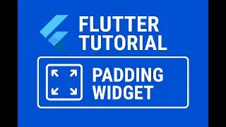 Flutter tutorial 17 : Padding Widget