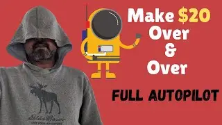 Make $20 Over and Over Again on Full Autopilot Make money online on Autopilot in 2022