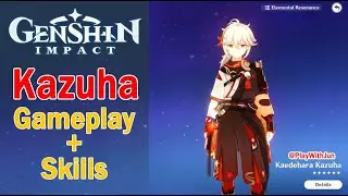Kazuha Gameplay and Skills Genshin Impact