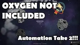 Automation upgrade Beta/Preview - Oxygen not included stream