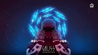 ivanastas - Gauss l Digial Squad Soundtrack
