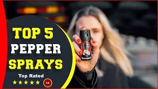 ✅ Top 5: Best Pepper Sprays for Self-Defense of 2023